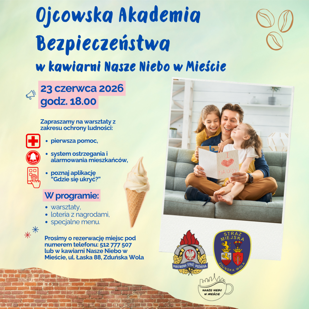 Ojcowska Akademia Bezpieczeństwa – Dzień Ojca w Naszym Niebie